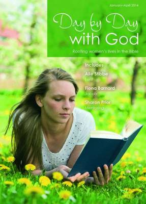 Day by Day with God: January-April 2014