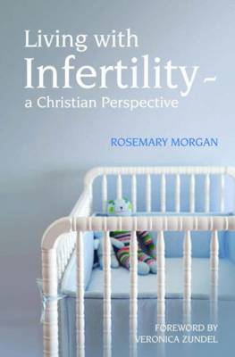 Living with Infertility - a Christian perspective