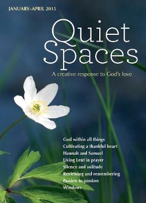 Quiet Spaces January-April 2015