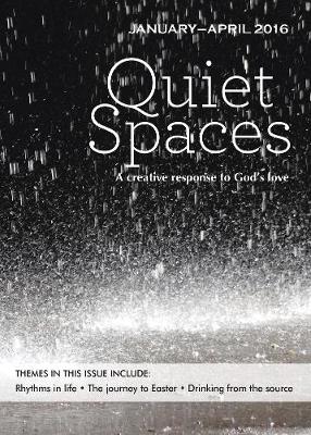 Quiet Spaces January-April 2016