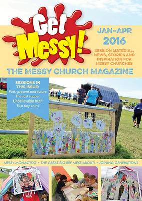 Get Messy! January-April 2016