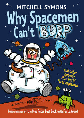 Why Spacemen Can't Burp...