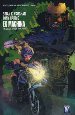 Ex Machina Deluxe: v. 4
