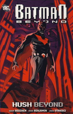 Batman Beyond: Beyond Hush