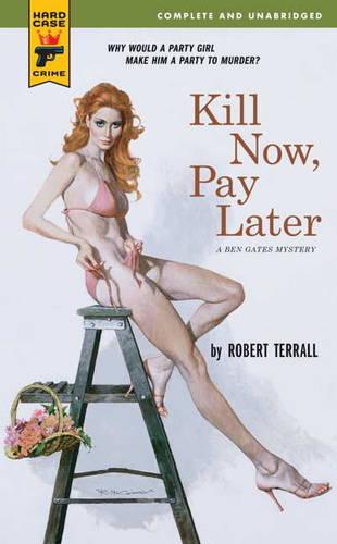 Kill Now Pay Later