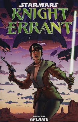 Star Wars - Knight Errant: Aflame v. 1