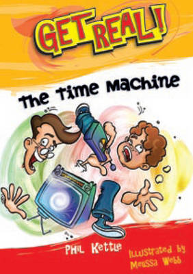 Get Real: The Time Machine