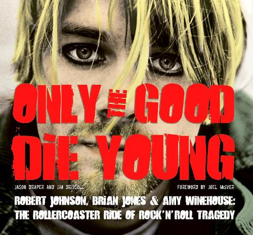 Only the Good Die Young