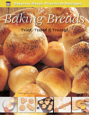 Step-by-Step Practical Recipes: Baking Breads