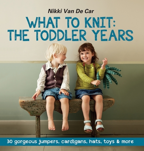 What to Knit: The Toddler Years