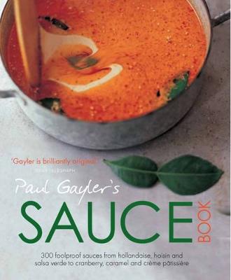 Paul Gayler's Sauce Book