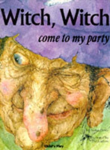 Witch, Witch Come to My Party