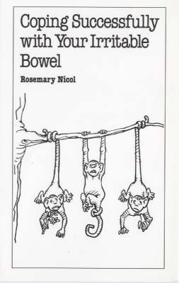 Coping Successfully with Your Irritable Bowel