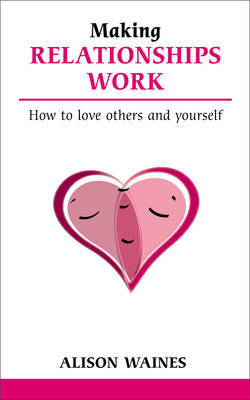 Making Relationships Work