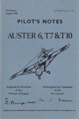 Auster 6, T7 & T10 Pilot's Notes
