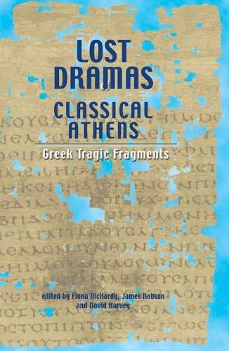 Lost Dramas of Classical Athens