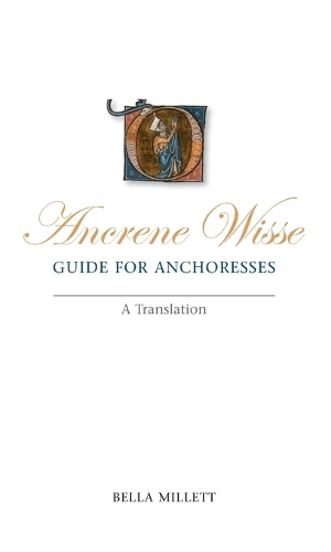 Ancrene Wisse / Guide for Anchoresses