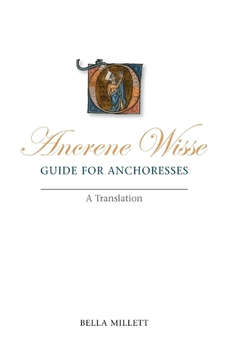 Ancrene Wisse / Guide for Anchoresses