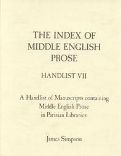 The Index of Middle English Prose Handlist VII