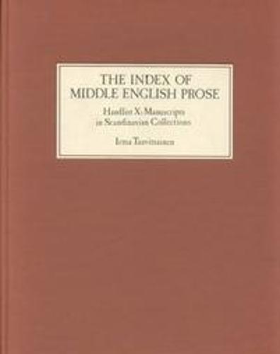 The Index of Middle English Prose Handlist X