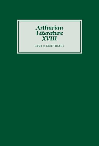 Arthurian Literature XVIII