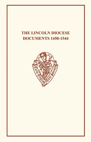 Lincoln Diocese Docs 1450â1544