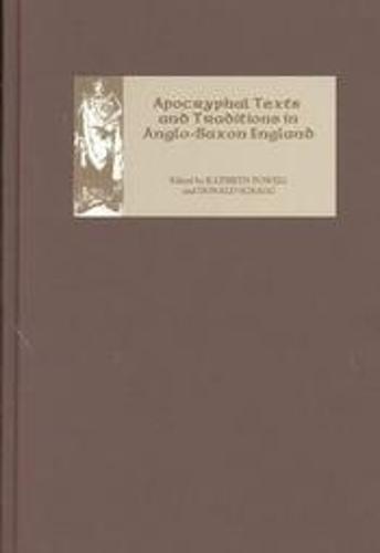 Apocryphal Texts and Traditions in Anglo-Saxon England