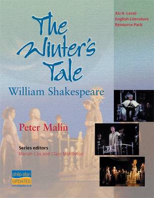 AS/A-Level English Literature: The Winter's Tale Teacher Resource Pack: Teacher Resource Pack