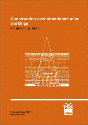 Construction Over Abandoned Mine Workings
