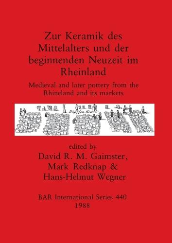 Zur Keramik des Mittelalters und der Beginnenden Neuzeit im Rheinland