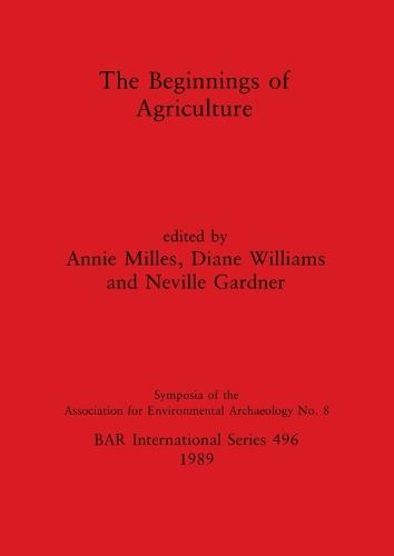 The Beginnings of Agriculture