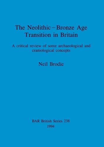 The Neolithic-Bronze Age Transition in Britain