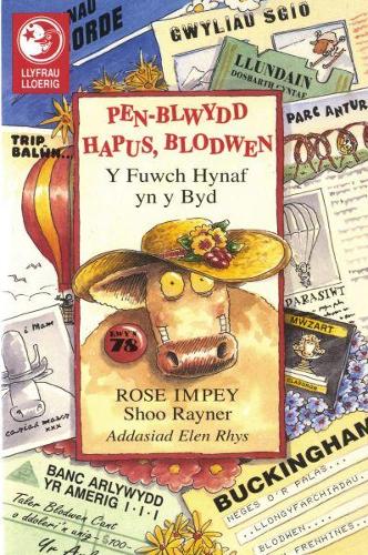 Llyfrau Lloerig: Pen-Blwydd Hapus Blodwen - Y Fuwch Hynaf yn y Byd
