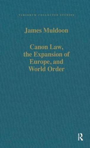 Canon Law, the Expansion of Europe, and World Order