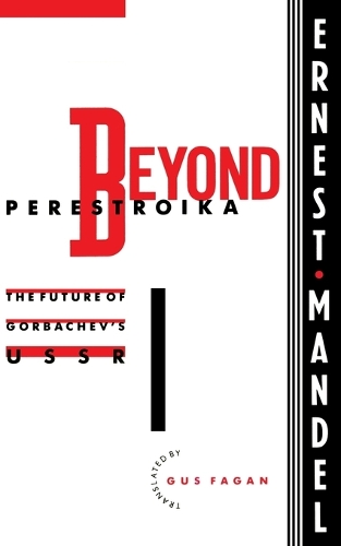 Beyond Perestroika