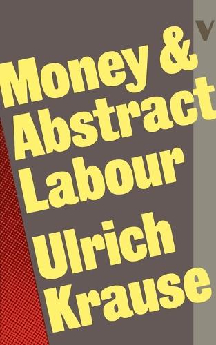 Money and Abstract Labour