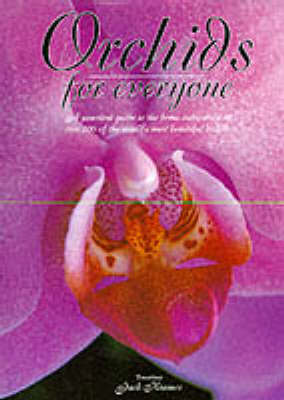 ORCHIDS FOR EVERYONE