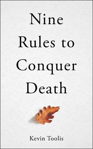Nine Rules to Conquer Death