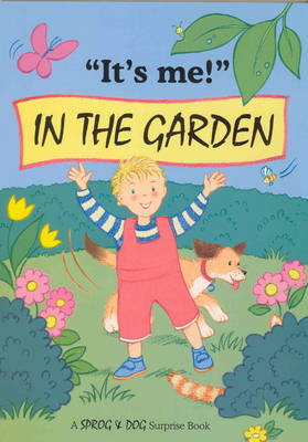 It's Me in the Garden