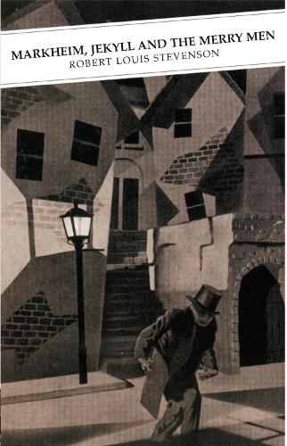Markheim, Jekyll And The Merry Men