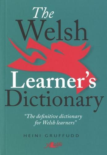 Welsh Learner's Dictionary, The / Geiriadur y Dysgwyr
