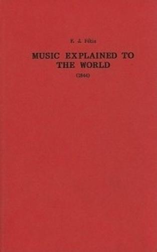 Music Explained to the World (1844)