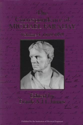 The Correspondence of Michael Faraday Volume 4