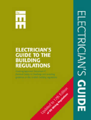 Electrician's Guide to the Building Regulations: Pt. P