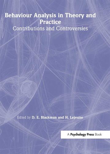 Behaviour Analysis in Theory and Practice