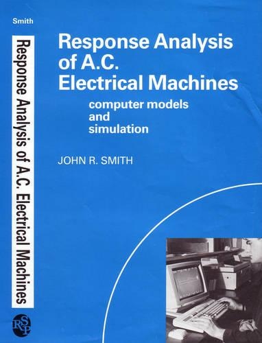 Response Analysis of Alternating Current Electrical Machines