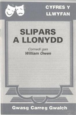 Cyfres y Llwyfan: Slipars a Llonydd