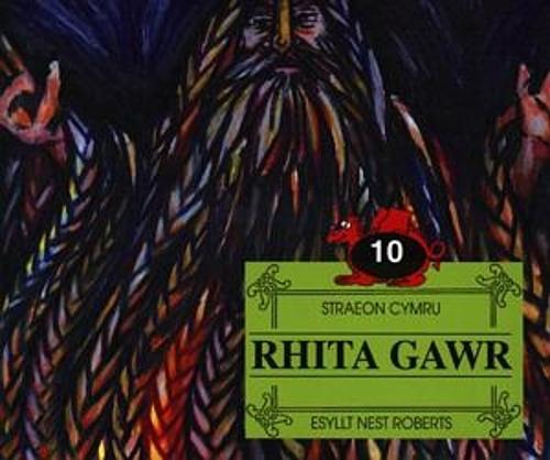 Straeon Cymru:10. Rhita Gawr