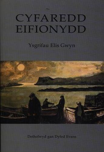 Cyfaredd Eifionydd - Ysgrifau Elis Gwyn