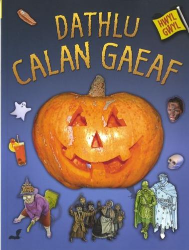 Hwyl Gŵyl: Dathlu Calan Gaeaf